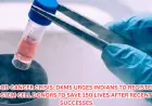 Blood Cancer Crisis: DKMS Urges Indians to Register as Stem Cell Donors to Save 150 Lives After Recent Successes